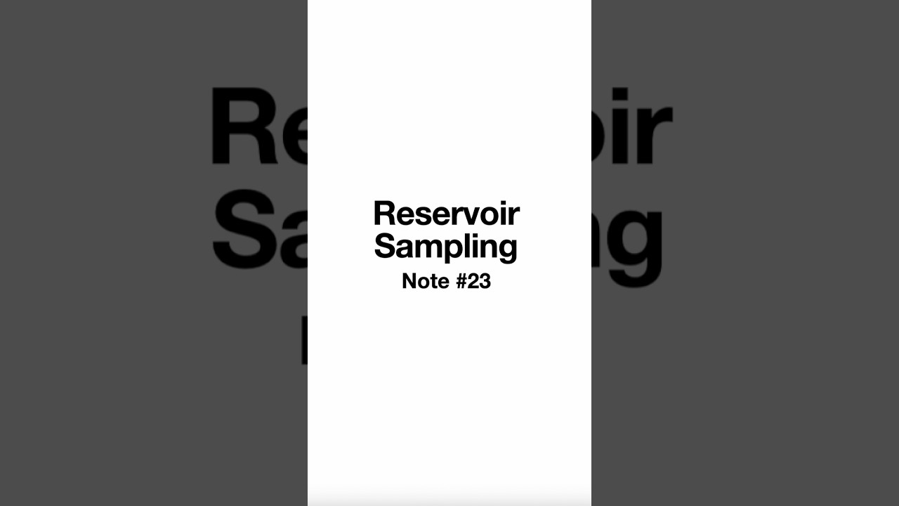 Reservoir Sampling = Random Element in Stream? 🎲 (Efficient Trick)