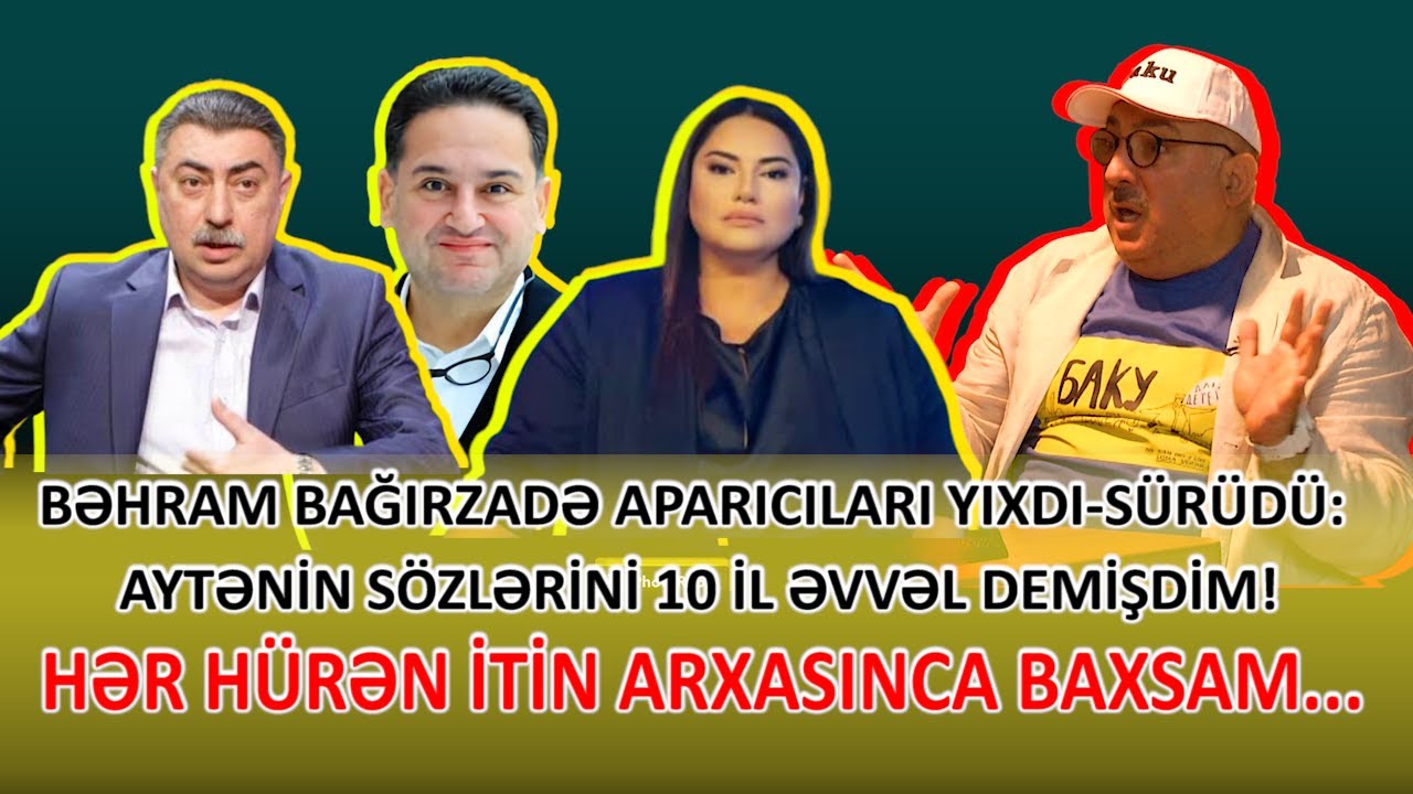 Bəhram Bağırzadədən ağır sözlər: AYTƏN SƏFƏROVA, TAHİR İMANOV, MURAD DADAŞOV / SƏN KİMSƏN Kİ?!