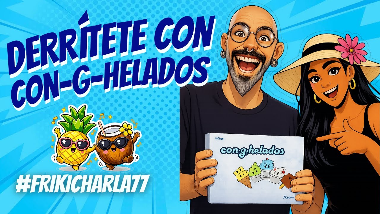 FrikiCharla con Con-G-Helados