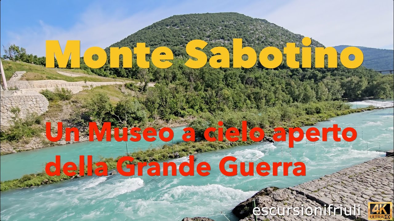 160 Monte Sabotino (4K) un museo a cielo aperto della Grande Guerra