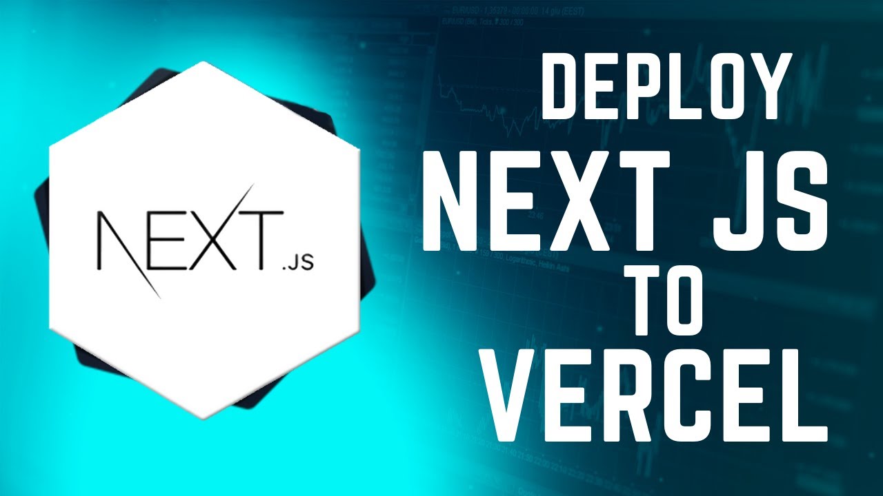 Easily Deploy A NextJS Website With Vercel