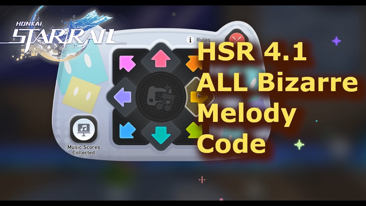 HSR 4.1 ALL Code Bizarre Melody- Music Scores