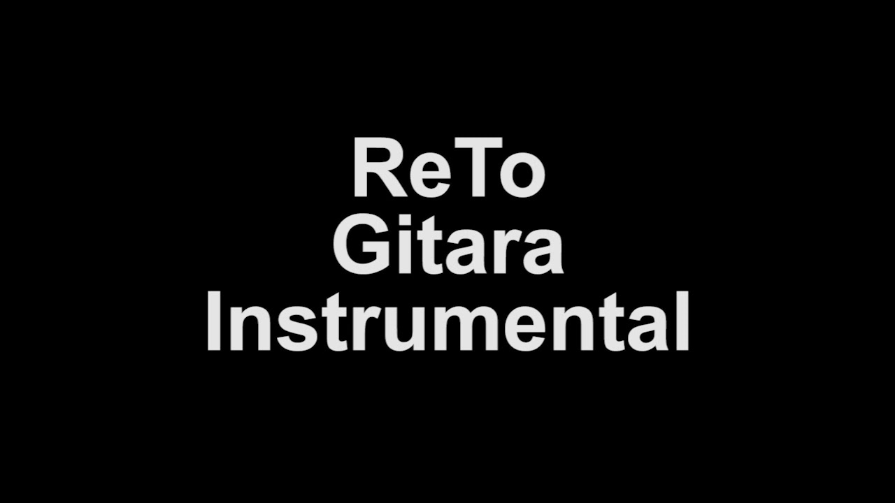 ReTo - Gitara Instrumental