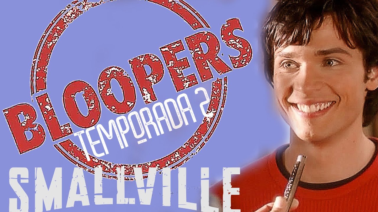 ¡SMALLVILLE BLOOPERS SUB ESPAÑOL!