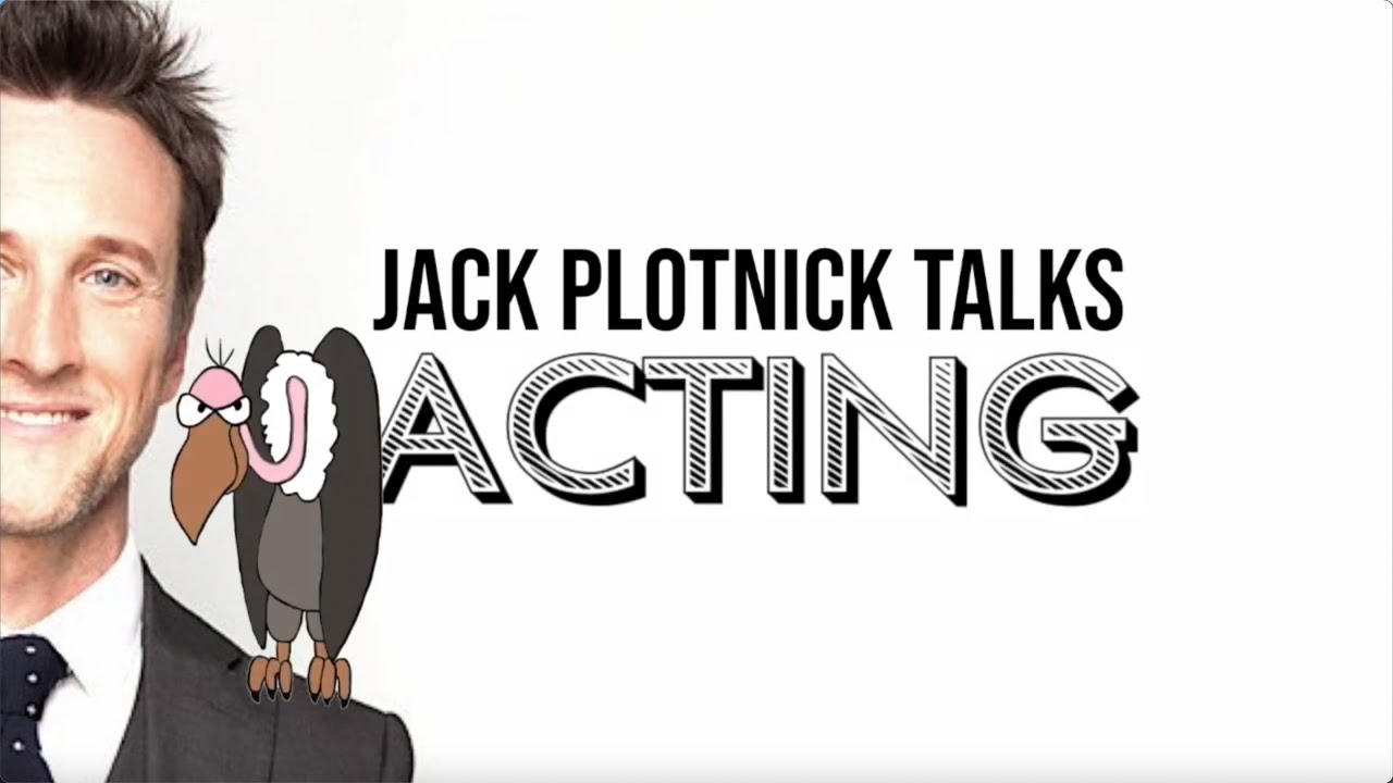 Jack Talks Acting Ep. 2: Controlling Your Thoughts
