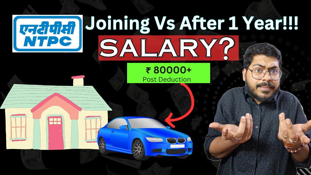 NTPC E1 Salary Slip | Joining Vs After 1 Year | Allowances, Loans and Perks