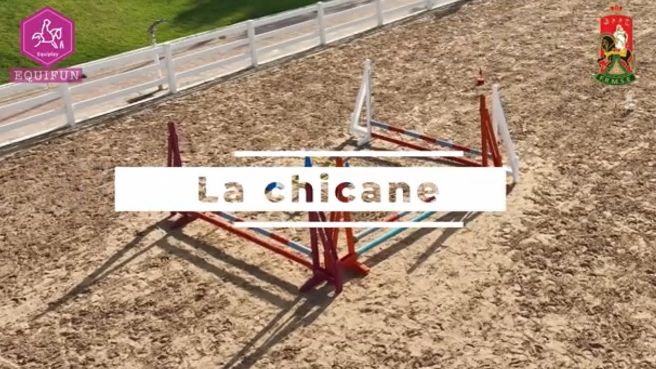 Equifun - La Chicane