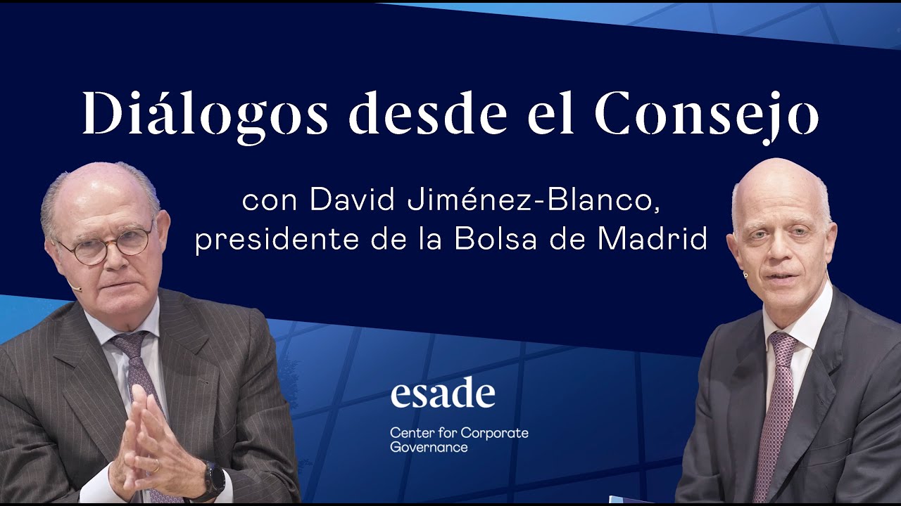 'Diálogos desde el Consejo' con David Jiménez-Blanco, presidente de la Bolsa de Madrid