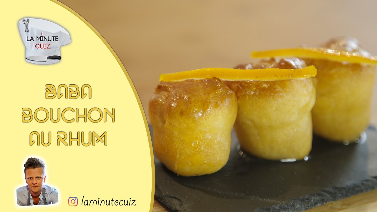 Baba bouchon au rhum / La Minute Cuiz