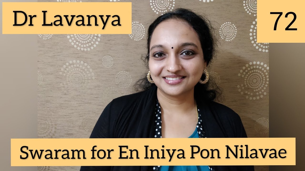 | Swaram for En Iniya Pon Nilavae | Moodu Pani | Dr Lavanya | Voice culture Trainer | Song Notes