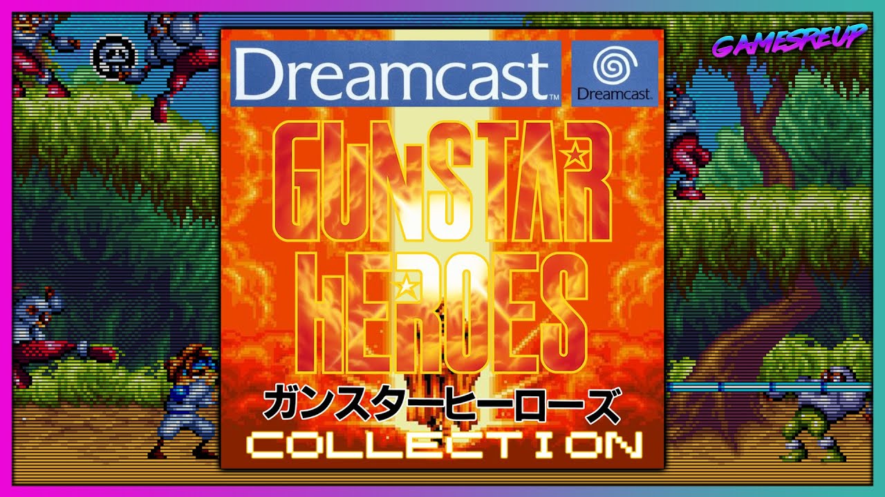 GUNSTAR HEROES COLLECTION FOR DREAMCAST | GENESIS, GAME GEAR + MORE! SHINDOUGO