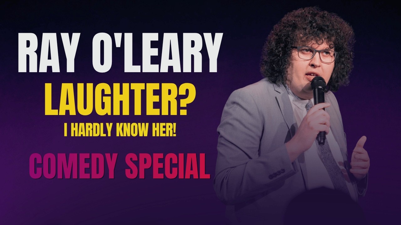 Ray O'Leary &mdash; Laughter? I Hardly Know Her! (Full Comedy Special) 2026