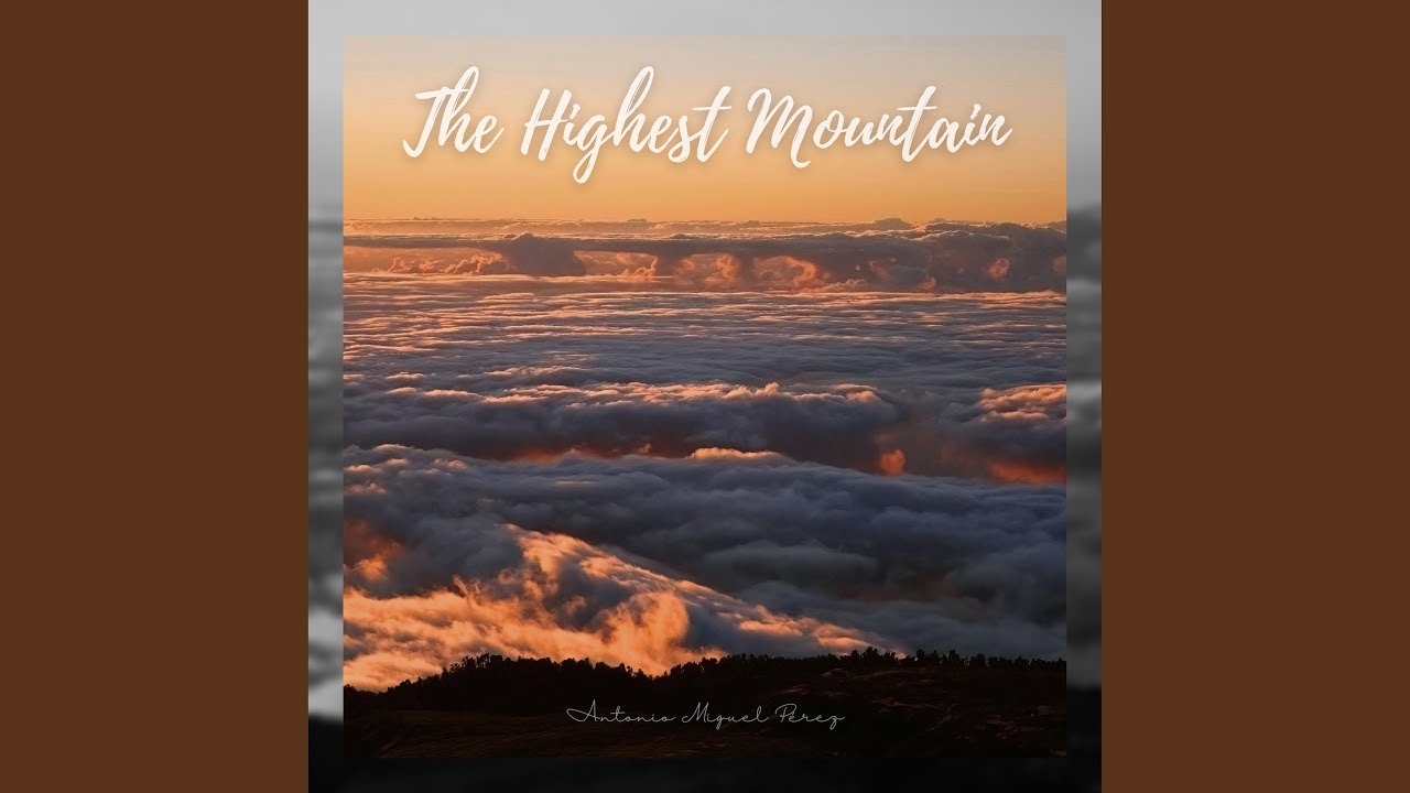 The Highest Mountain