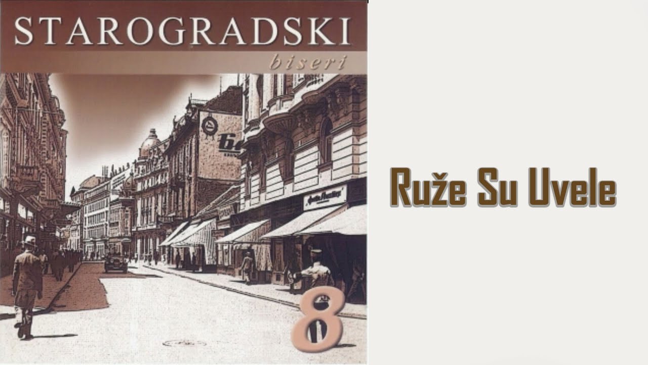 Starogradski Biseri - Ruže su uvele  (Audio 2004)