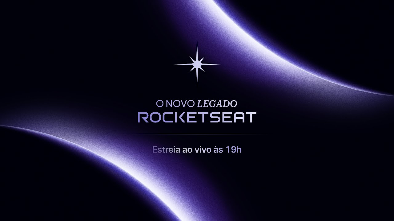 O Novo Legado da Rocketseat | Estreia ao vivo