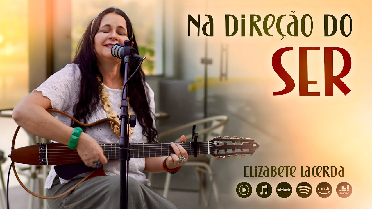 NA DIREÇÃO DO SER ✨ #ElizabeteLacerda #Versão #MúsicasQueCuram 🎵