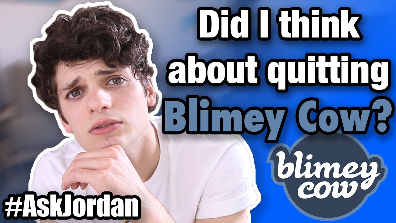 Did I think about quitting Blimey Cow?