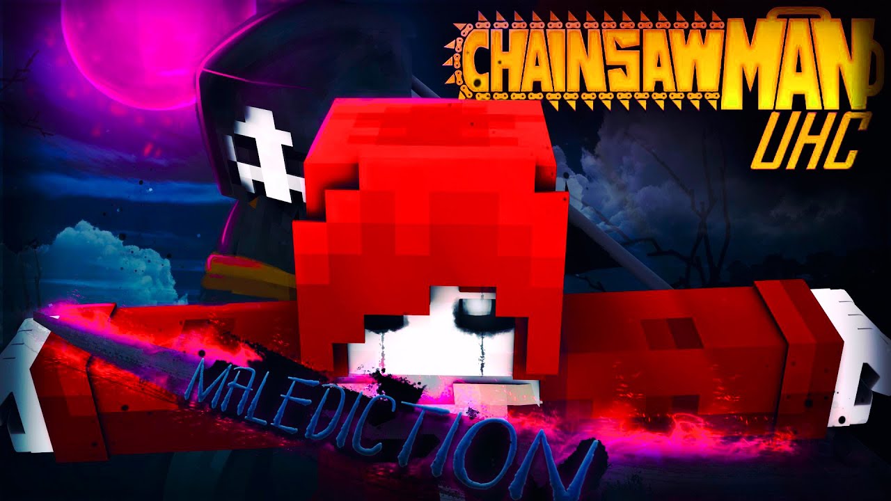 MALÉDICTION ET MORT (CHAINSAW MAN UHC)