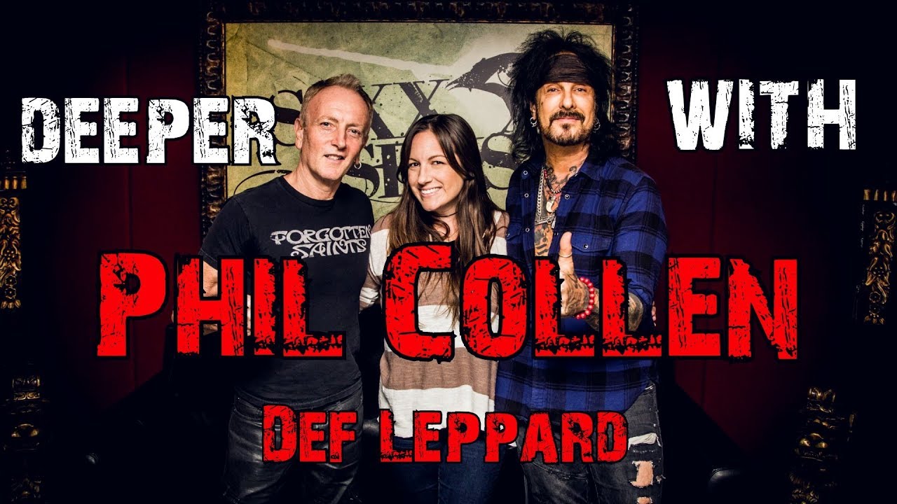 Deeper With Phil Collen (Def Leppard)
