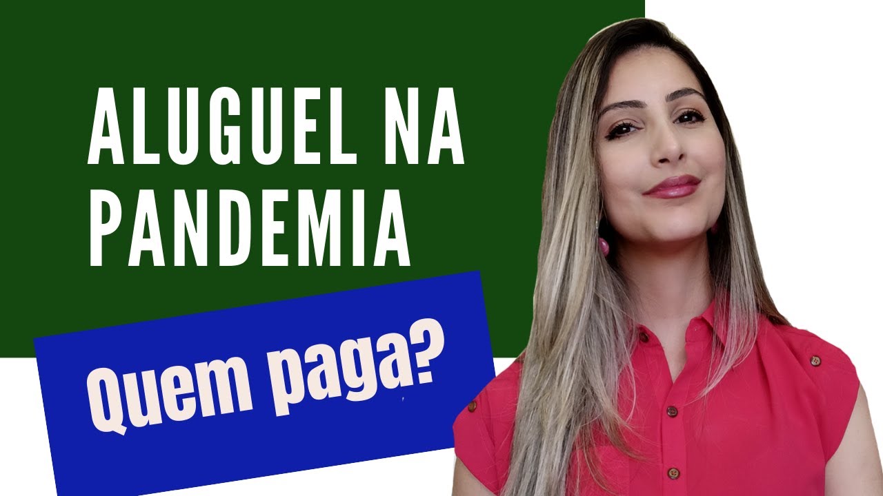 Aluguel na Pandemia (coronavírus - covid19)