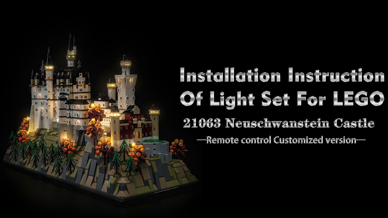 Installation Instruction Of Light Set For LEGO 21063 Neuschwanstein Castle.
