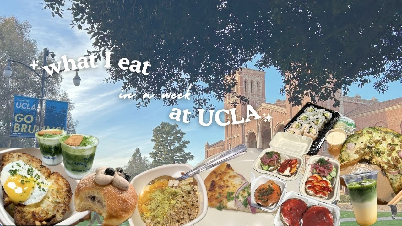 what I eat in a week at UCLA 🍽️