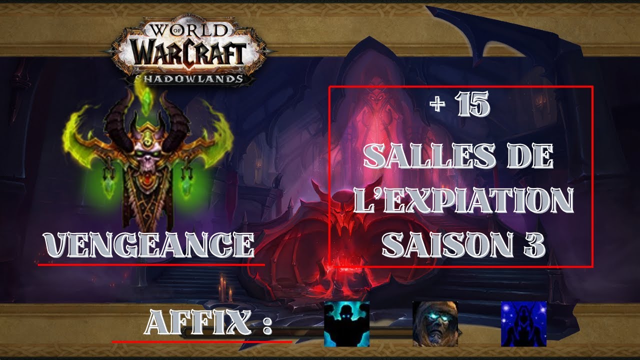 La run à 3000% - Salles de L'Expiation - Saison 3 The War Within - PoV DH Vengeance