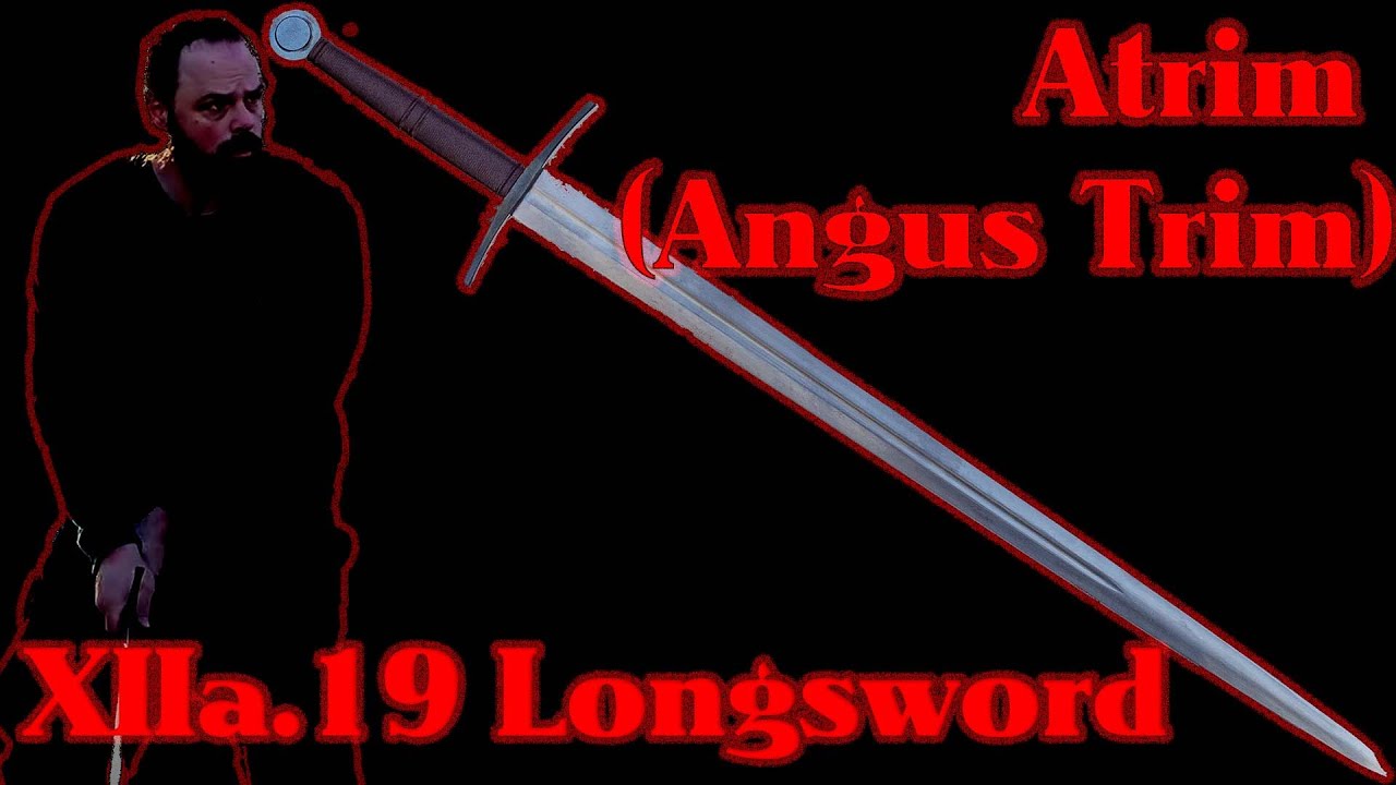 Atrim (Angus Trim) XIIa.19 Longsword Review