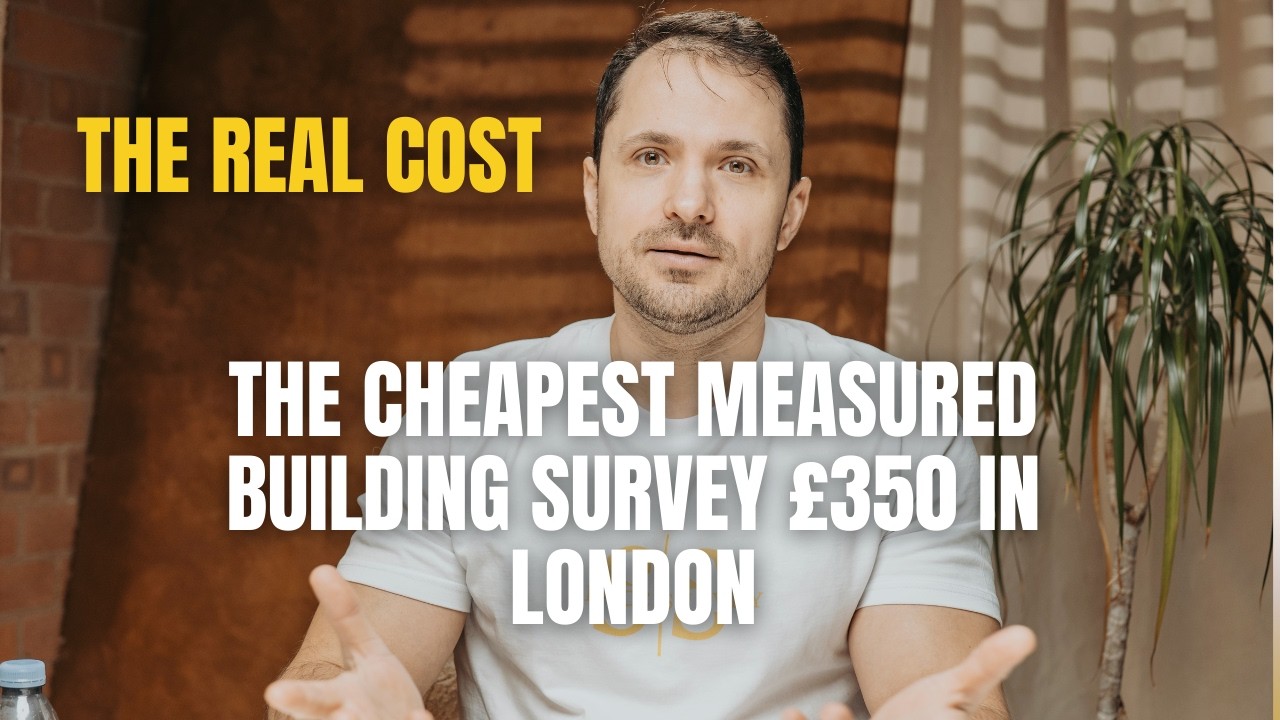 When a survey in London is offered for £350, you aren't just looking at a bargain you’re looking at