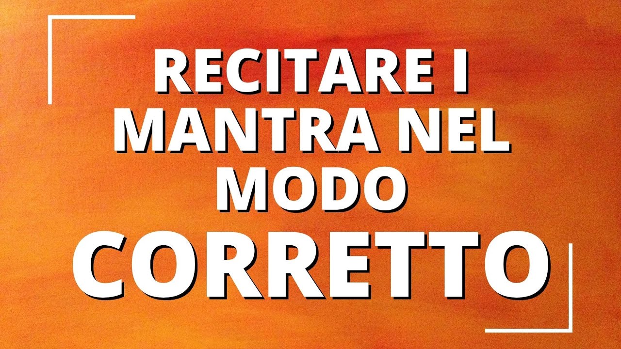 Metodo corretto per recitare i MANTRA 😇❤️