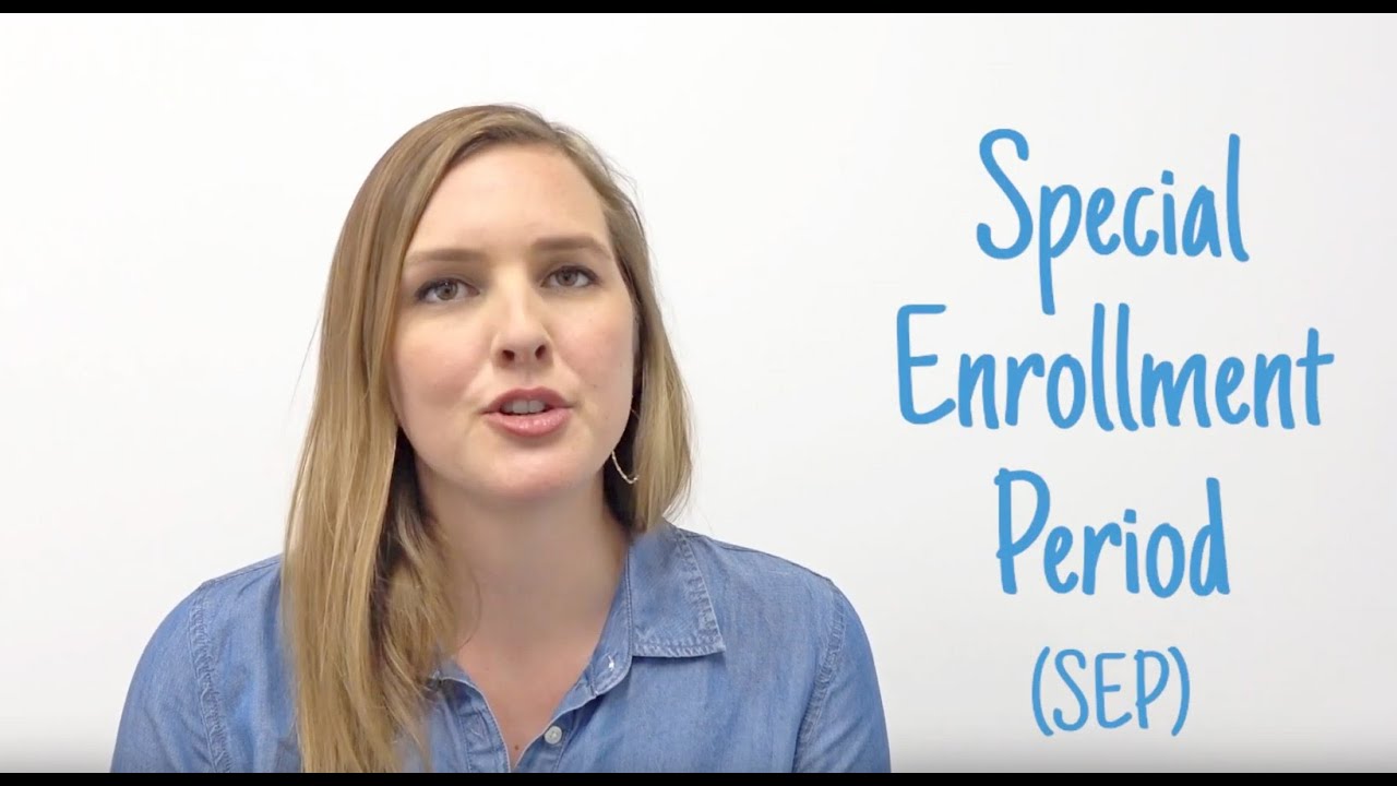 Special Enrollment Periods | Adulting 101