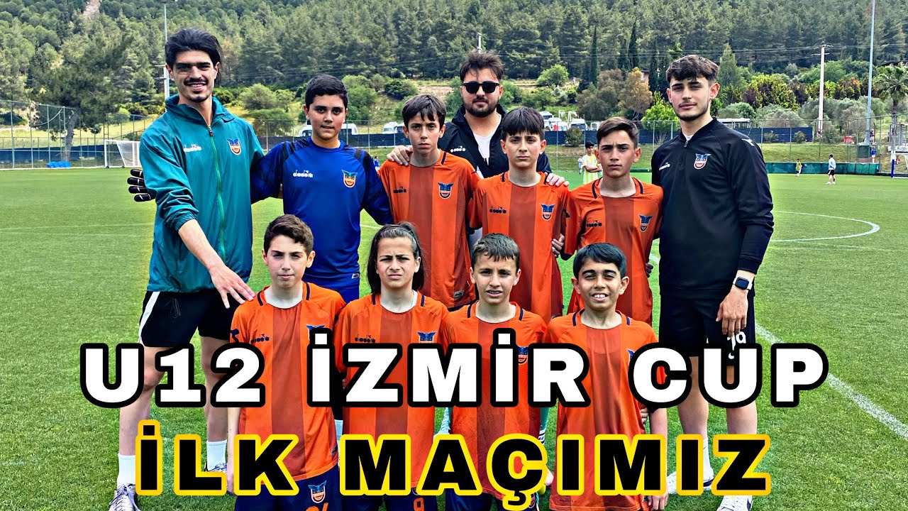 U12 İZMİR CUP İLK MAÇIMIZ | VS FİKRİ ALTAY