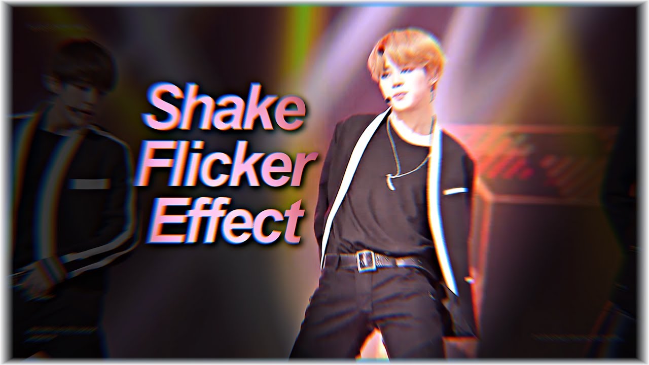 Shake Filcker Effect | SVP Tutorial