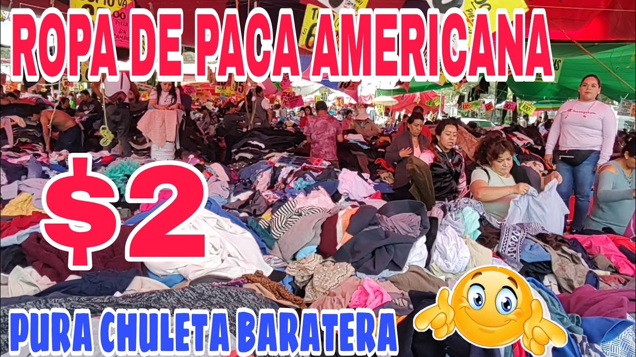 ROPA DE PACA A SÓLO $2: MEGA TIANGUIS DE TESOROS A SÚPER PRECIO EN CDMX || PACAS DE ESTADOS UNIDOS