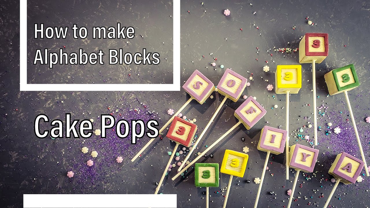 How to make Alphabet Blocks Cake pops