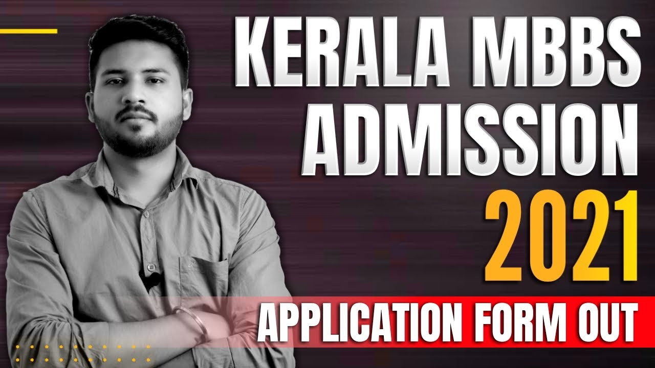 Kerala MBBS Admission 2021 | Application form Out 🔥🔥 | fees, seats | other state can apply or not?