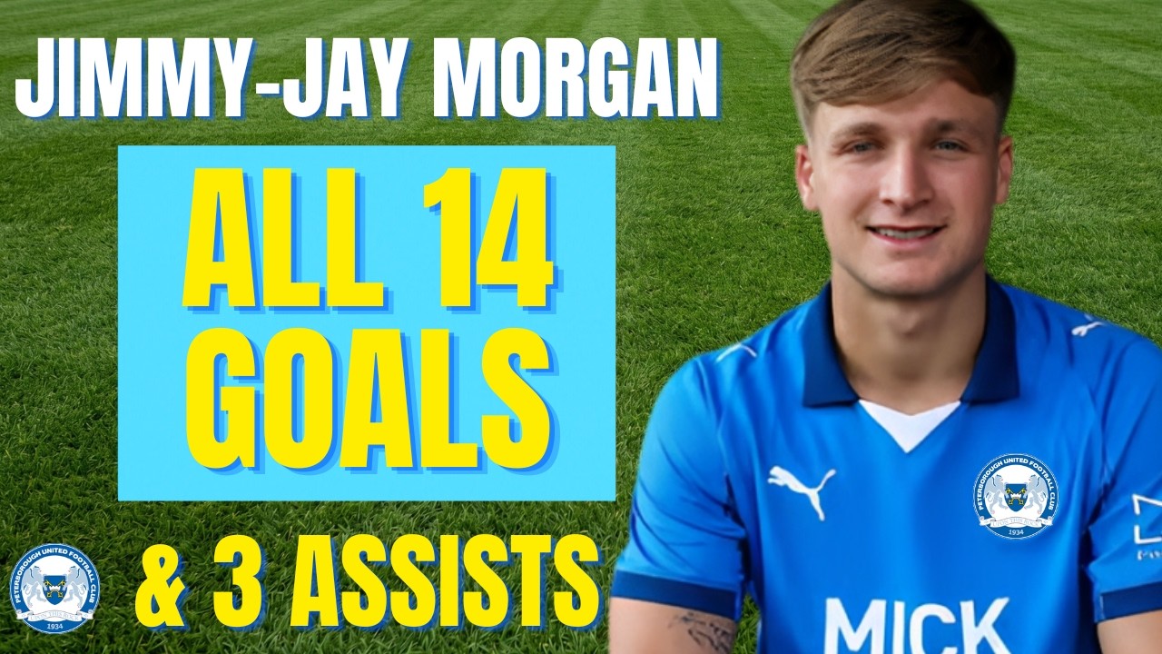 Jimmy-Jay Morgan - ALL 14 GOALS & ASSISTS FOR PETERBOROUGH UNITED | Skills & Highlights