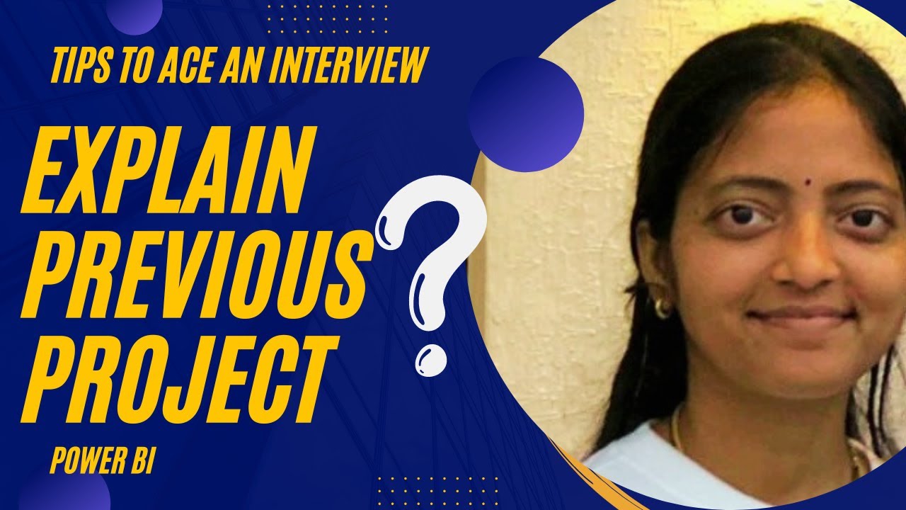 How to explain about your previous project in a Power BI Interview | Learnatcloudanalytics