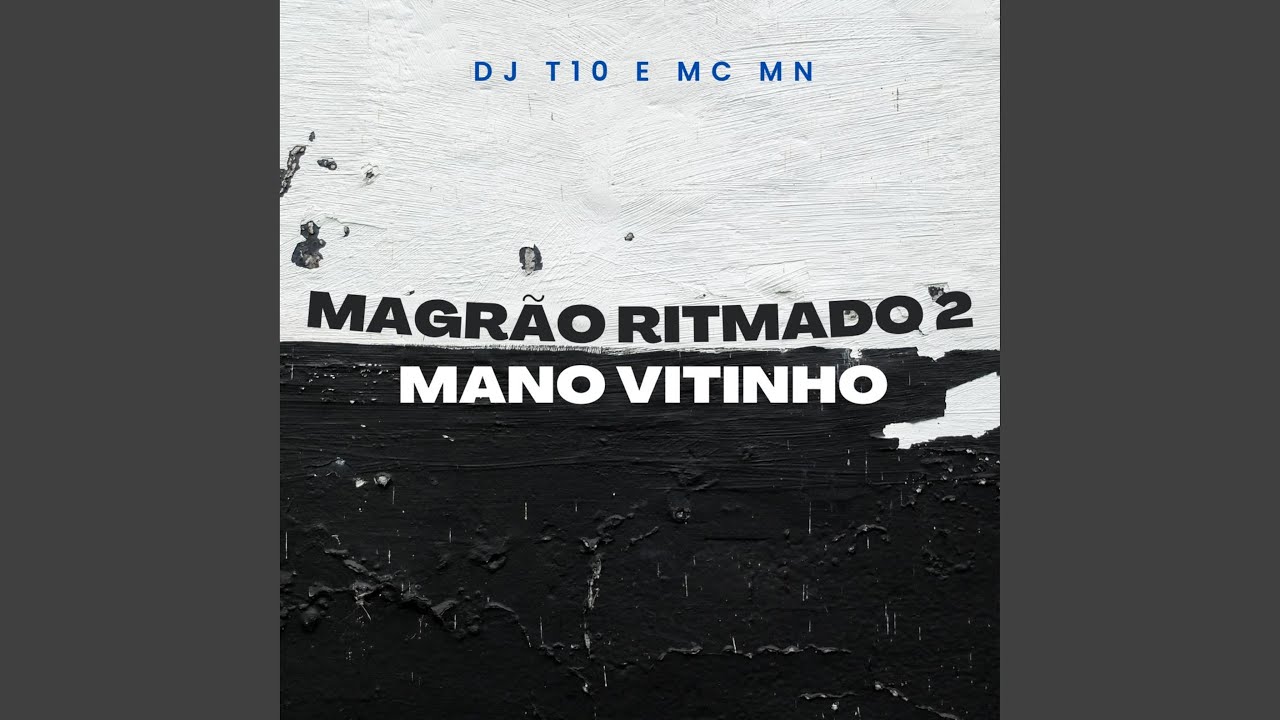 Magrão Ritmado 2 - Mano Vitinho