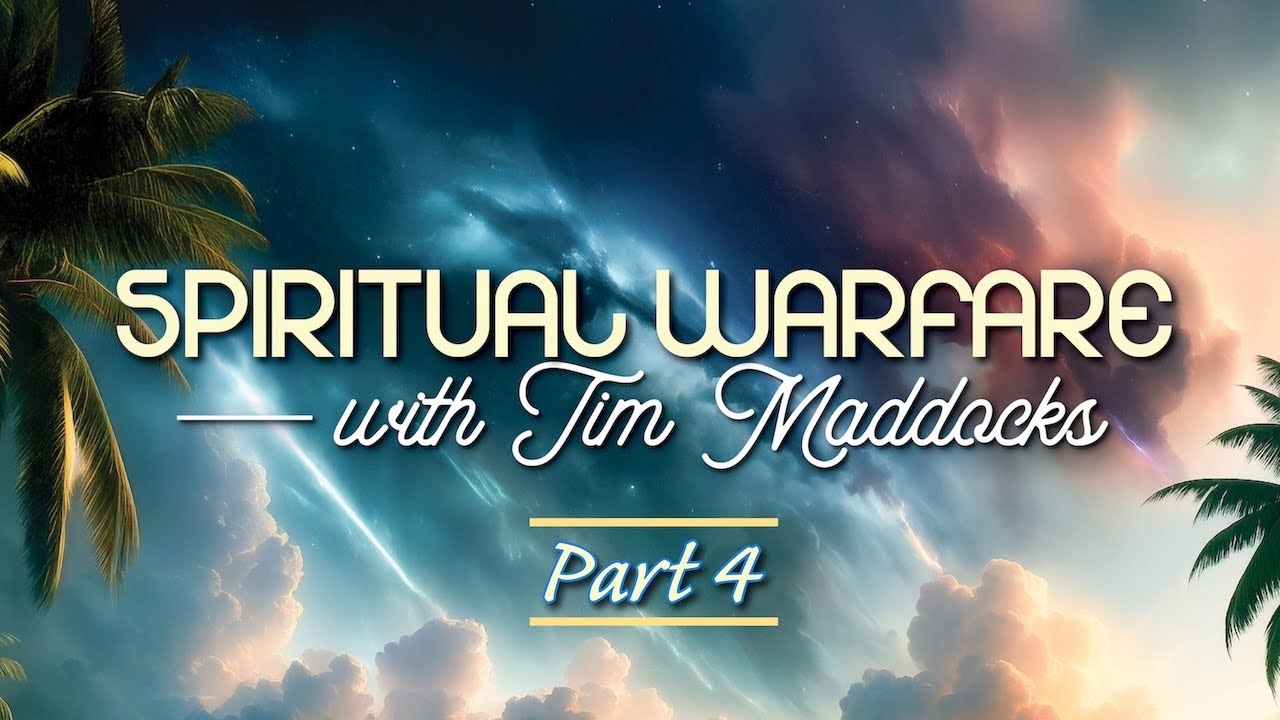 Spiritual Warfare Series - Tim Maddocks - Satanic Deception - 4 of 6