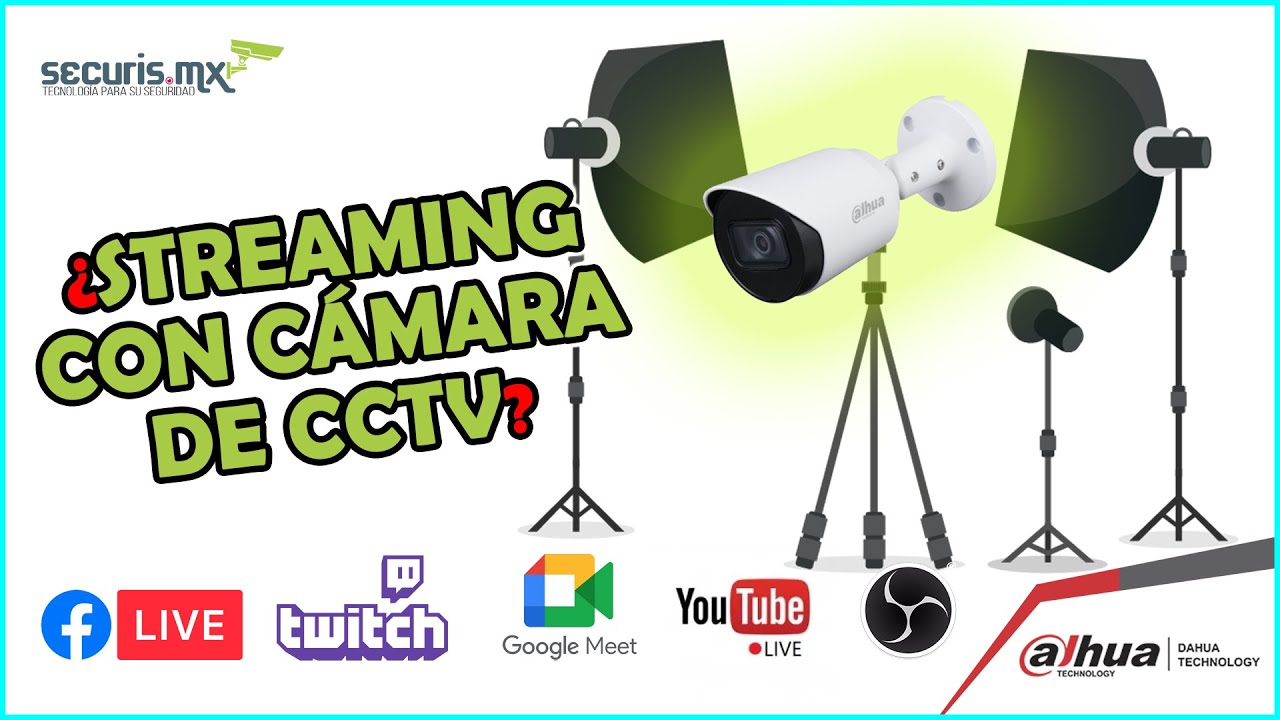 Cómo usar una cámara de CCTV para streaming en Zoom Google Meet Twitch FB Live Youtube y OBS Studio