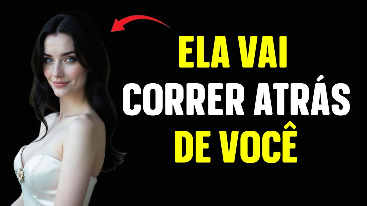 É Isso Que Faz Uma Mulher Correr Atrás de Você Instantaneamente | Estoicismo