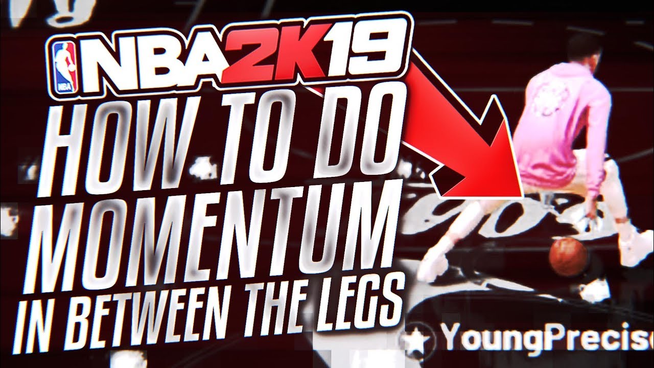 NBA 2K19: How to do the MOMENTUM IN-BETWEEN-THE-LEGS! Advanced Dribble Tutorial!