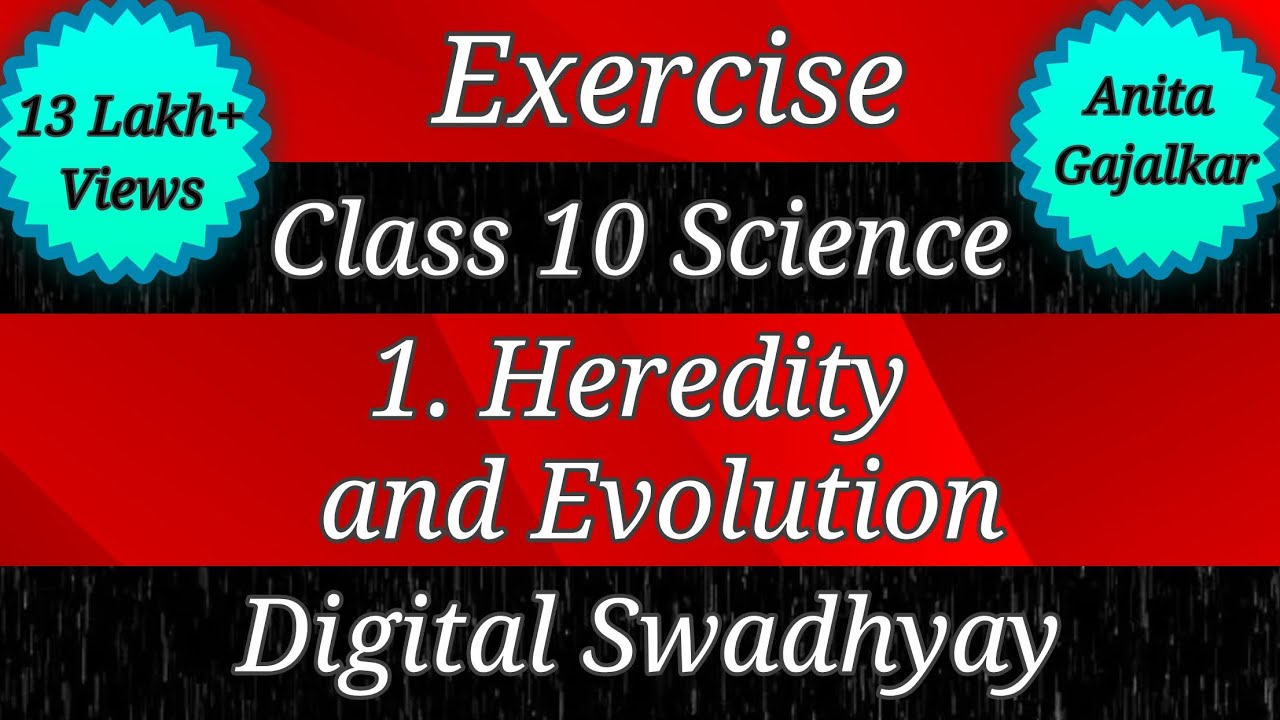 Exercise class 10 science 1. Heredity and Evolution। question answer heredity and evolution। std 10