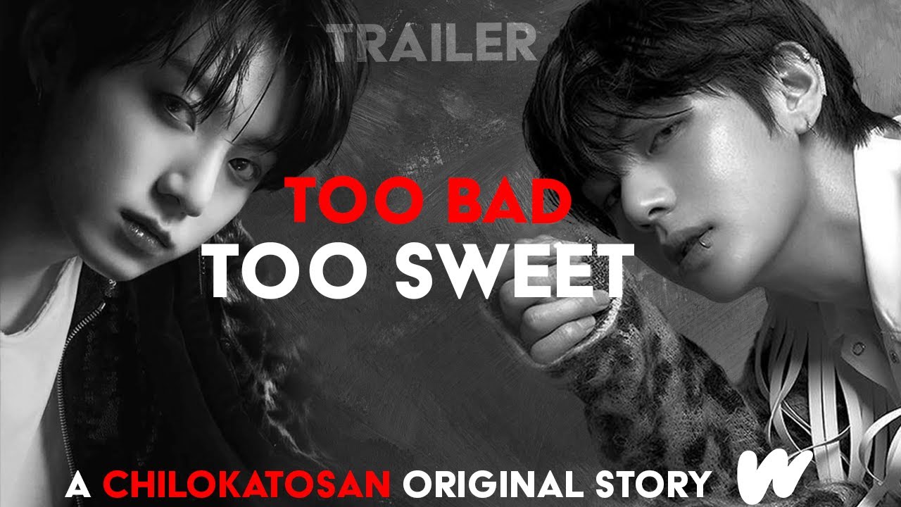 TAEKOOK AU | TOO BAD TOO SWEET TRAILER