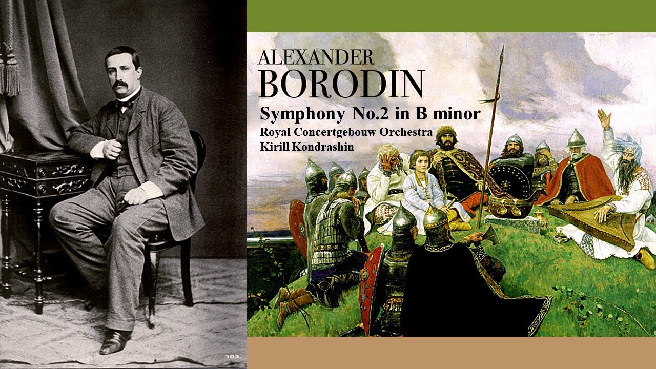 BORODIN - Symphony No. 2 in B minor ~ Royal Concertgebouw Orchestra, Kirill Kondrashin