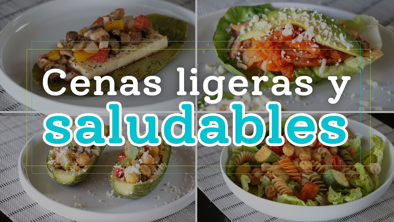 🥕 CENAS LIGERAS, SALUDABLES Y RICAS EN PROTE&Iacute;NA | Para descansar mejor en la noche...