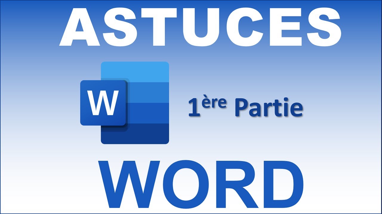 WORD MICROSOFT : astuces et fonctionnalités Word que l'on ne pense pas à utiliser