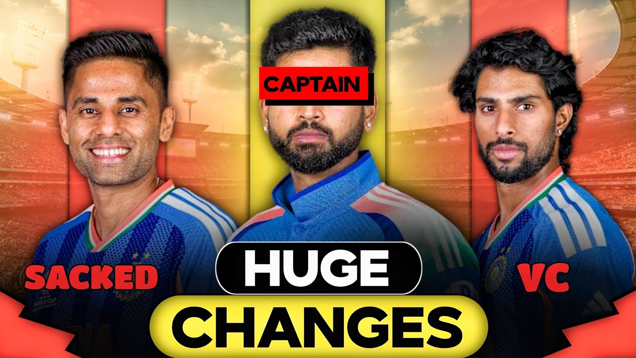 HUGE CHANGES🥶 | Shreyas: Captain | Surya: Sacked | Tilak: VC |