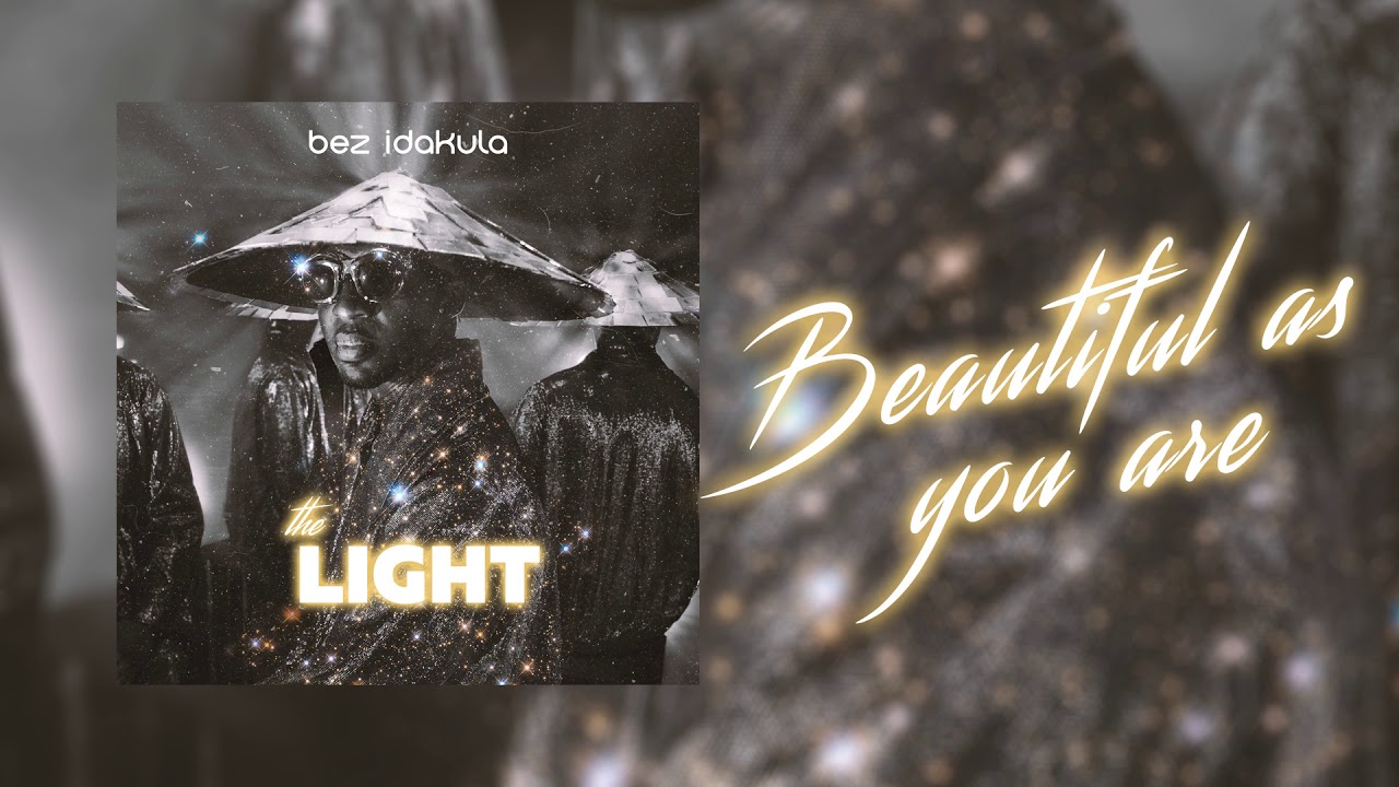 Bez Idakula -  Beautiful As You Are [Official Audio]